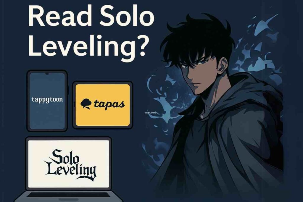 Where can I read Solo Leveling illustrated guide showing top reading platforms.